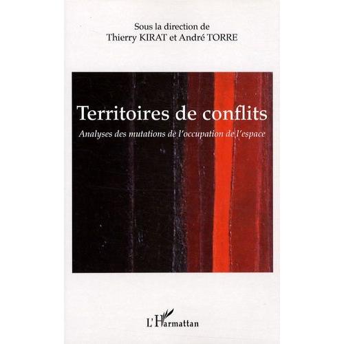 Territoires De Conflits - Analyses Des Mutations De L'occupation De L'espace