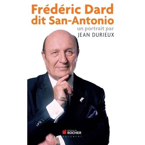 Frederic Dard Dit San Antonio - Un Portrait Par Jean Durieux