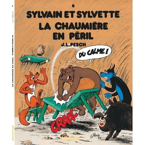 Sylvain Et Sylvette Tome 6 - La Chaumière En Péril