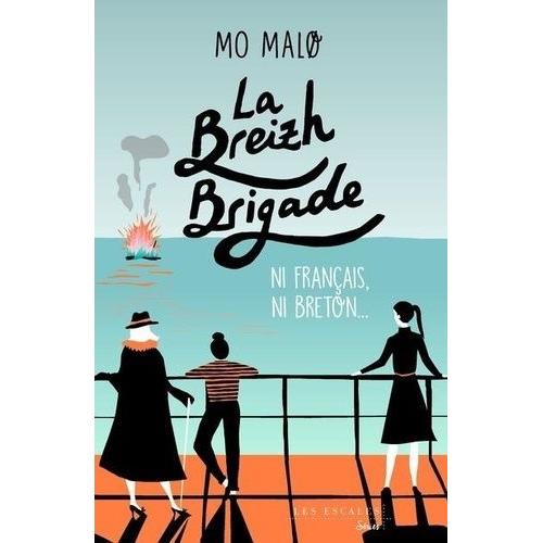 La Breizh Brigade Tome 2 - Ni Français, Ni Breton