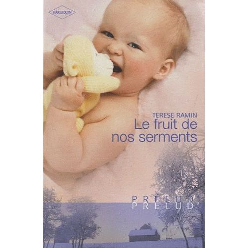 Le Fruit De Nos Serments