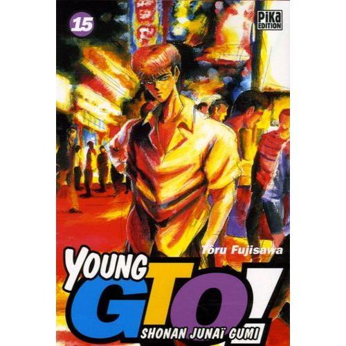 Young Gto - Shonan Junaï Gumi - Tome 15