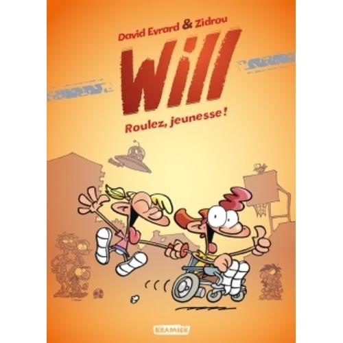 Will Tome 1 - Roulez, Jeunesse !