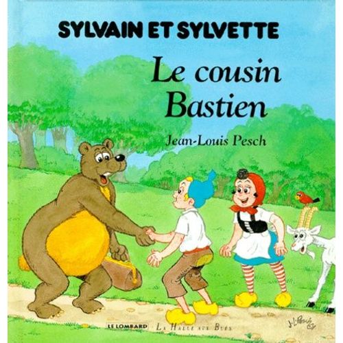Sylvain Et Sylvette Tome 4 : Le Cousin Bastien