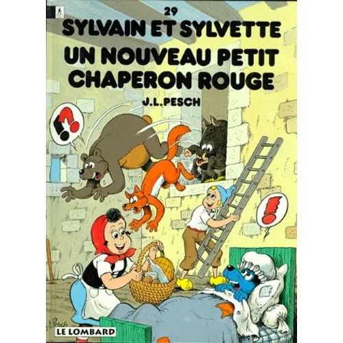 Sylvain Et Sylvette Tome 29 : Un Nouveau Petit Chaperon Rouge
