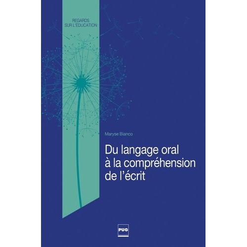 Du Langage Oral À La Compréhension De L'écrit