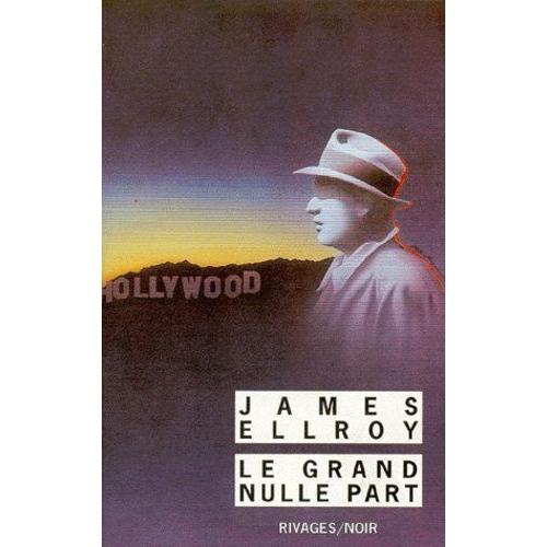Quatuor Los Angeles Tome 2 - Le Grand Nulle Part