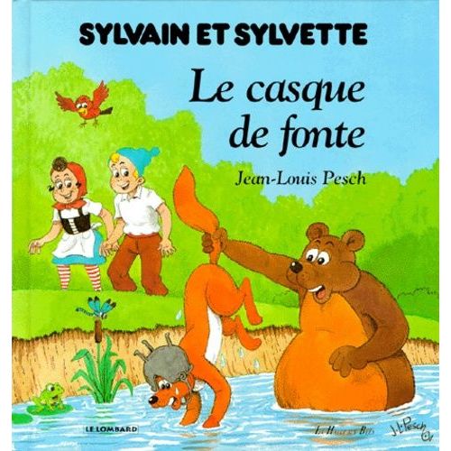 Sylvain Et Sylvette Tome 7 : Le Casque De Fonte