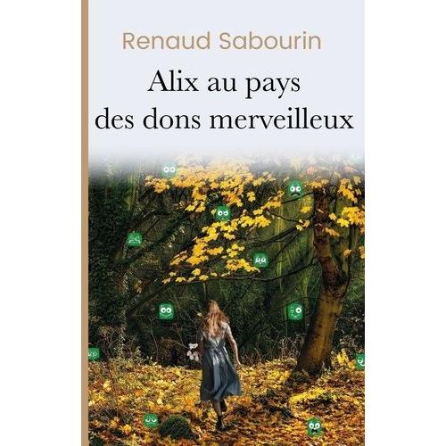 Alix Au Pays Des Dons Merveilleux