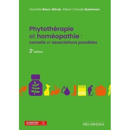 Phytothérapie Et Homéopathie : Conseils Et Associations Possibles