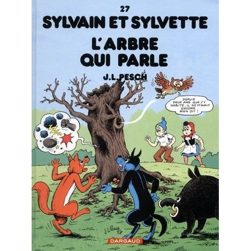 Sylvain Et Sylvette Tome 27 - L'arbre Qui Parle