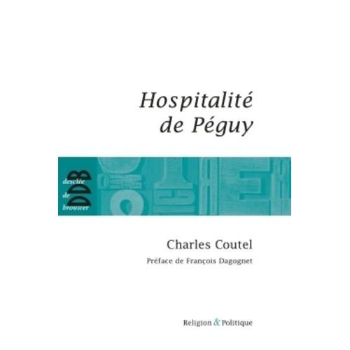 Hospitalité De Peguy