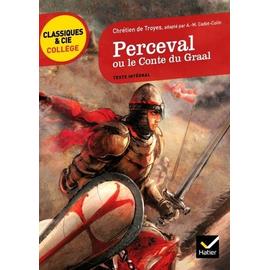 Le Conte du Graal Perceval anthologie thématique par J. Ribard