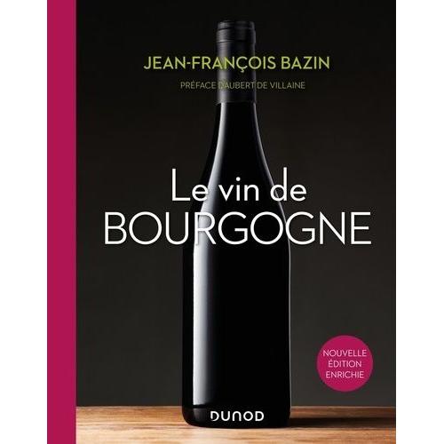 Le Vin De Bourgogne