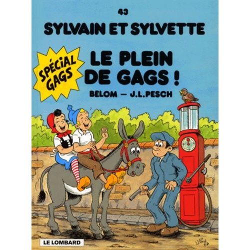Sylvain Et Sylvette Tome 43 - Le Plein De Gags !