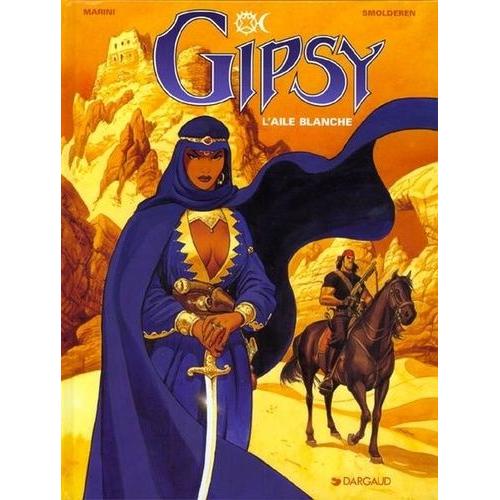 Gipsy Tome 5 - L'aile Blanche