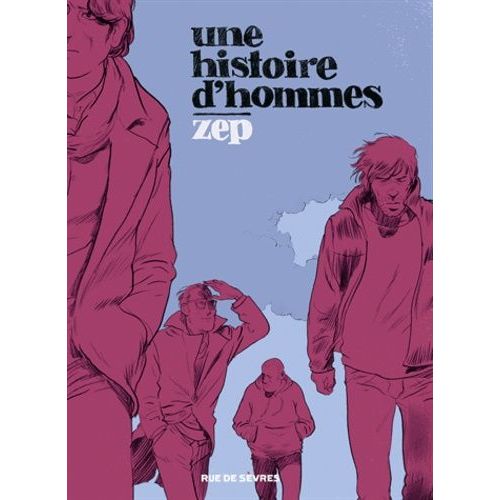 Une Histoire D'hommes