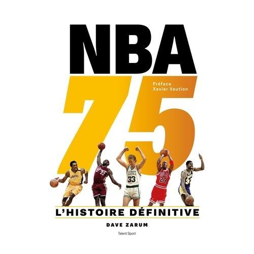 Nba 75 - L'histoire Définitive