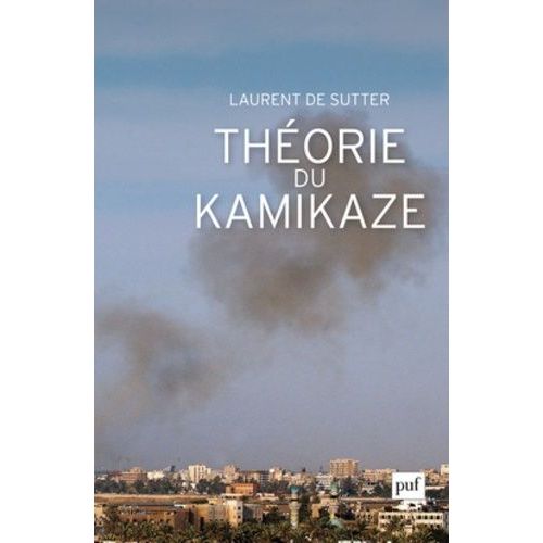 Théorie Du Kamikaze