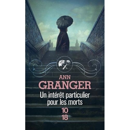 Un Intérêt Particulier Pour Les Morts