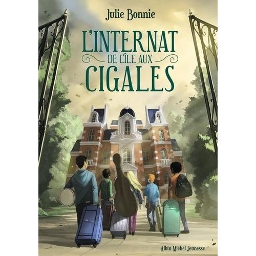 L'internat De L'île Aux Cigales - Tome 1