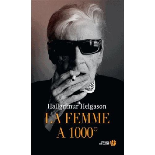 La Femme À 1000°