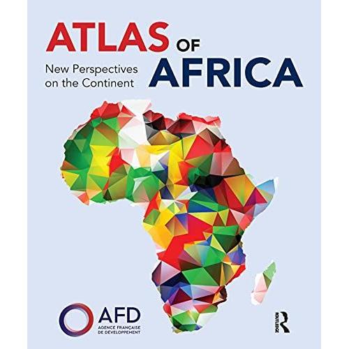 Atlas Of Africa: New Perspectives On The Continent