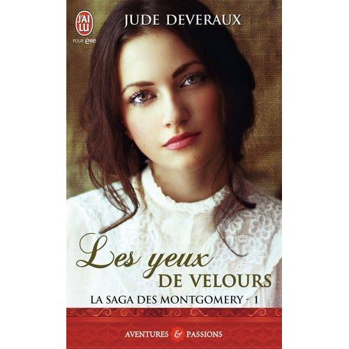 La Saga Des Montgomery Tome 1 - Les Yeux De Velours