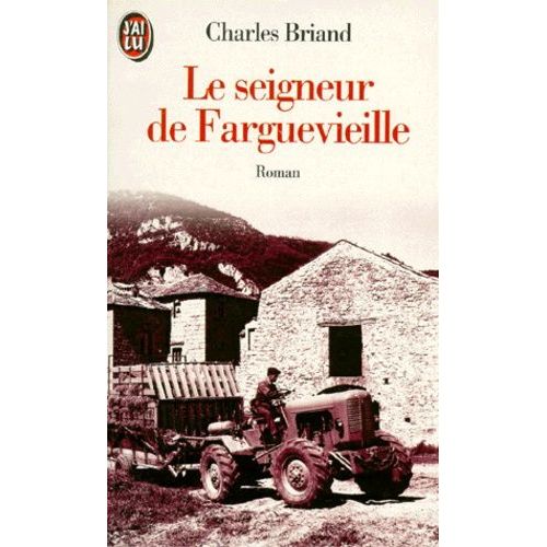 Le Seigneur De Farguevieille