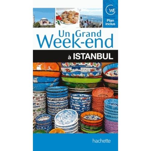 Un Grand Week-End À Istanbul