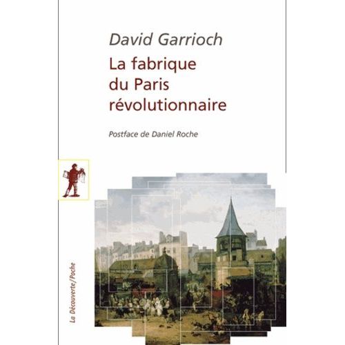 La Fabrique Du Paris Révolutionnaire