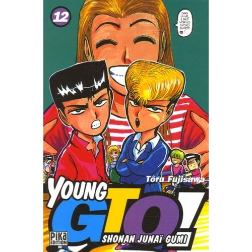 Young Gto - Shonan Junaï Gumi - Tome 12