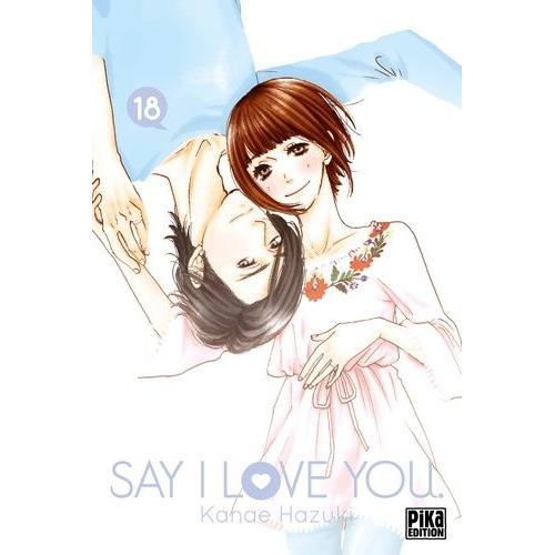 Say I Love You - Tome 18