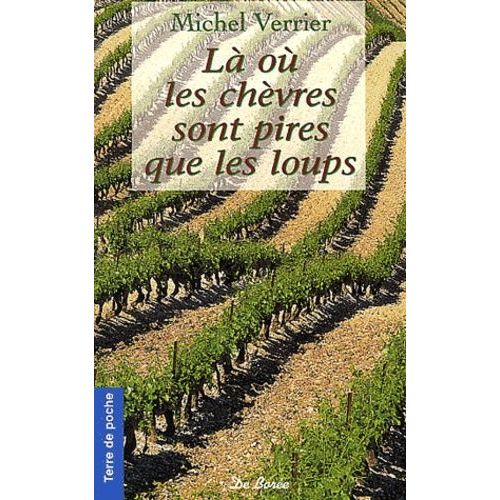 Là Où Les Chèvres Sont Pires Que Les Loups