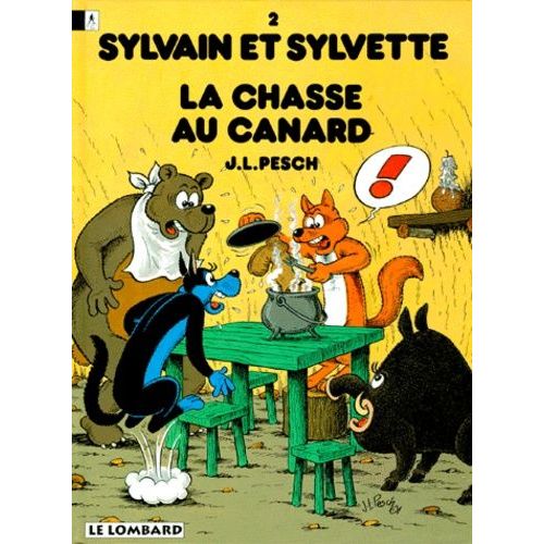 Sylvain Et Sylvette Tome 2 - La Chasse Aux Canards