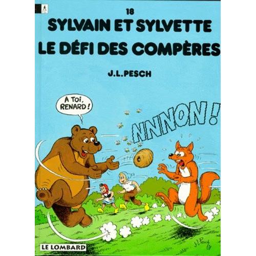 Sylvain Et Sylvette Tome 18 : Le Défi Des Compères