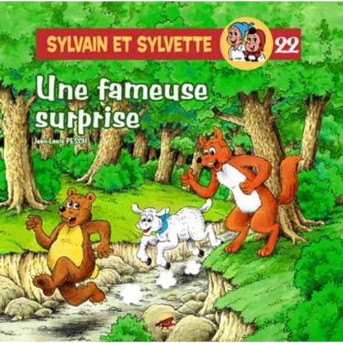 Sylvain Et Sylvette Tome 22 - Une Fameuse Surprise