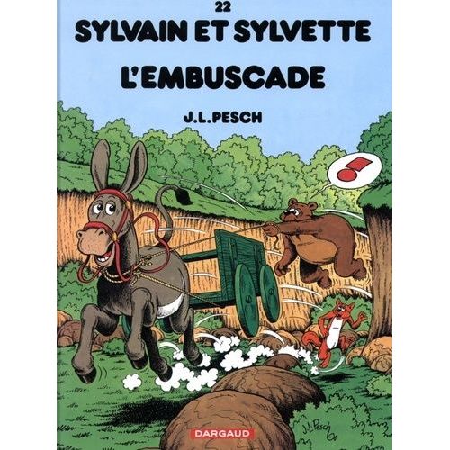 Sylvain Et Sylvette Tome 22 - L'embuscade
