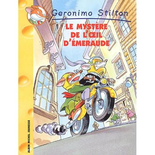 Geronimo Stilton Tome 8 - Le Mystère De L'oeil D'émeraude
