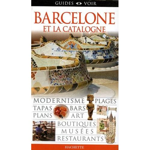 Barcelone Et La Catalogne