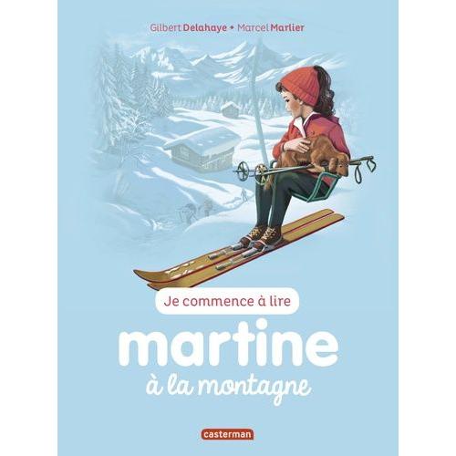 Je Commence À Lire Avec Martine Tome 7 - Martine À La Montagne