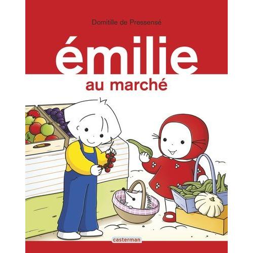 Emilie Tome 19 - Emilie Au Marché