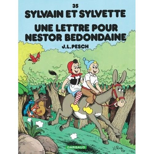 Sylvain Et Sylvette Tome 35 - Une Lettre Pour Nestor Bedondaine