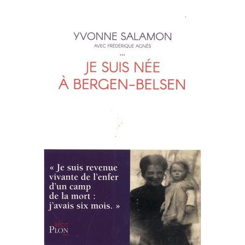 Je Suis Née À Bergen-Belsen