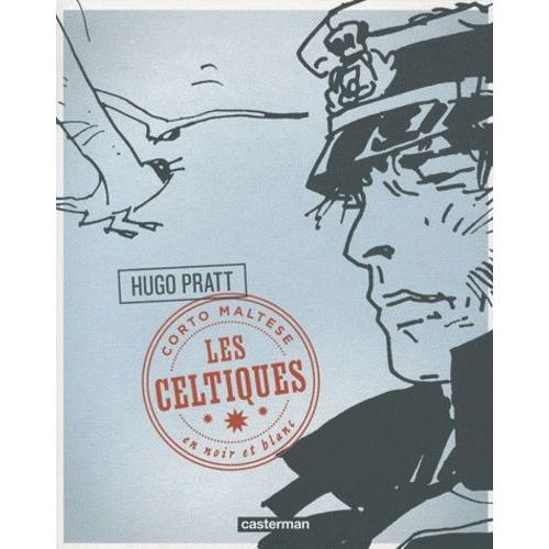 Corto Maltese En Noir Et Blanc Tome 5 - Les Celtiques