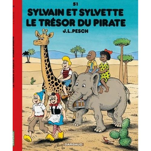 Sylvain Et Sylvette Tome 51 - Le Trésor Du Pirate