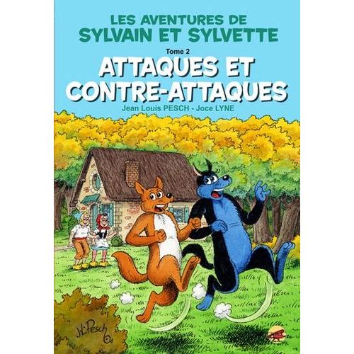 Sylvain Et Sylvette Tome 2 - Attaques Et Contre-Attaques