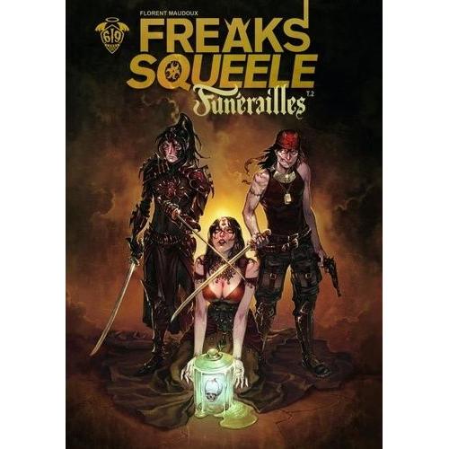 Freaks' Squeele - Funérailles - Tome 2