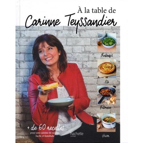 A La Table De Carinne Teyssandier