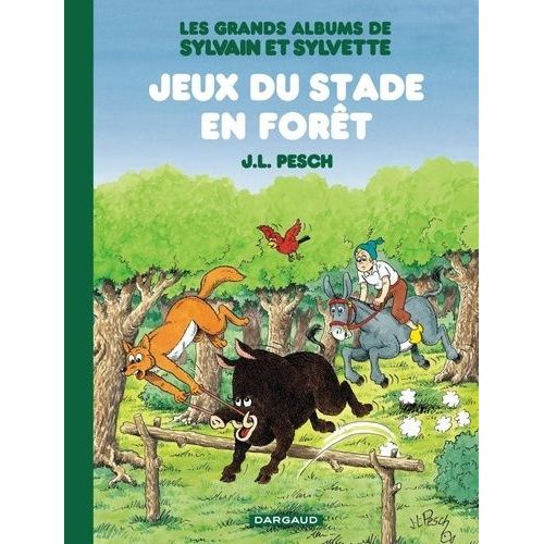 Les Grands Albums De Sylvain Et Sylvette Tome 2 - Jeux Du Stade En Forêt